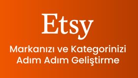 Markanızı ve Kategorinizi Adım Adım Geliştirme