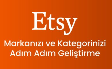 Markanızı ve Kategorinizi Adım Adım Geliştirme